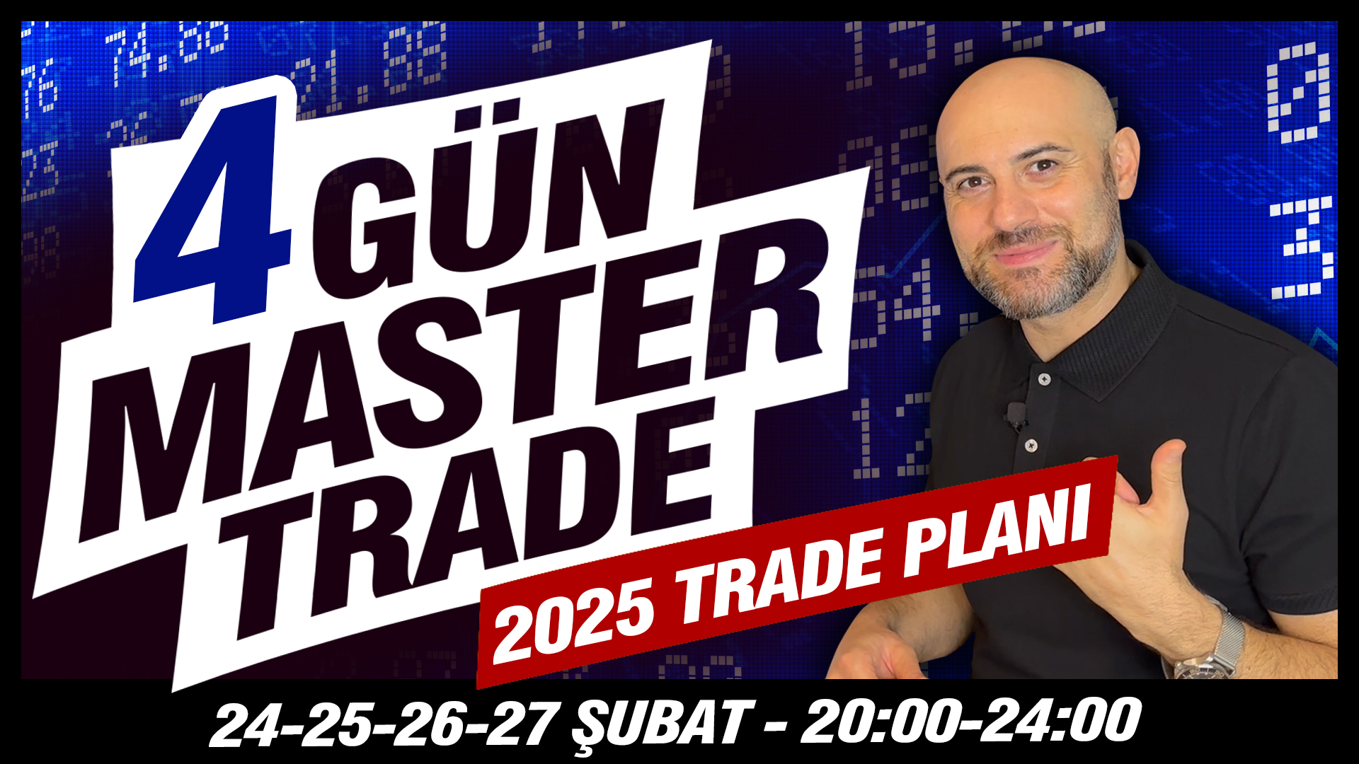 4 Gün Sidar Demirgil ile CANLI ONLINE Master Trade Eğitimi (Tüm Piyasalar İçin 2025 TRADE PLANI)