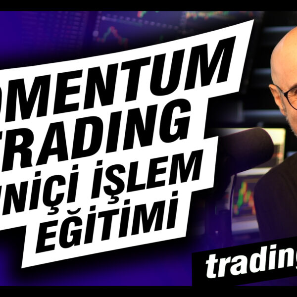 TRADING ROOM - Gün İçi İşlemler - Momentum Filtreleme - Canlı Yayınlar